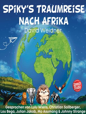 cover image of Spiky's Traumreise nach Afrika
